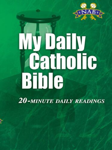 My Daily Catholic Bible: Revised Standard Version Catholic Edition 20-Minute Daily Readings