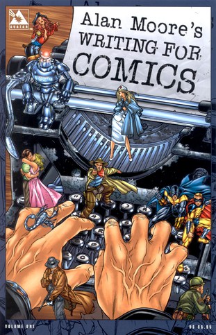 Alan Moore's Writing for Comics