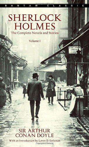 Sherlock Holmes : The Complete Novels and Stories Volume I ( Series)