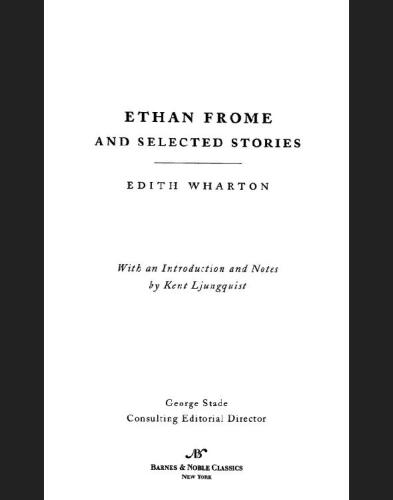 Ethan Frome & Selected Stories (Barnes & Noble Classics)
