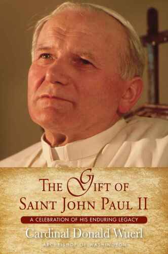 The Gift of Blessed John Paul II
