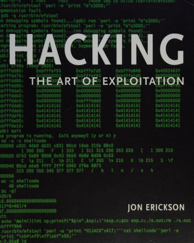 Hacking: The Art of Exploitation