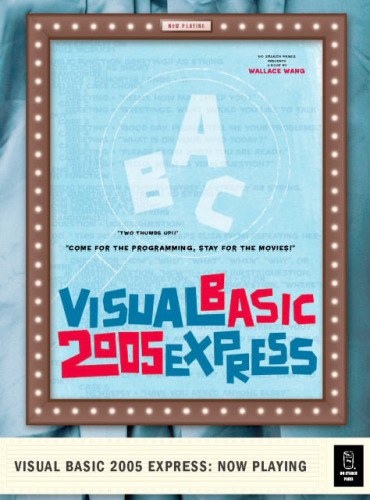 Visual Basic 2005 Express: Now Playing (Book and CD edition)
