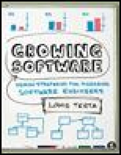 Growing Software: Proven Strategies for Managing Software Engineers