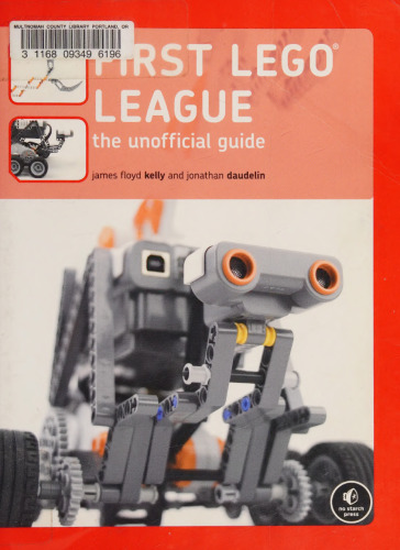 First Lego League: The Unofficial Guide