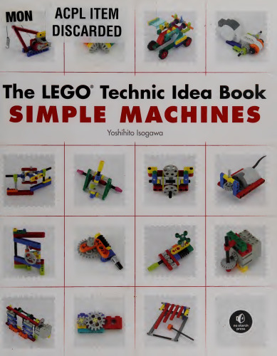 The LEGO Technic Idea Book: Simple Machines