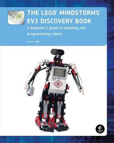 The Discovery Book: A Beginner's Guide to Building and Programming Robots