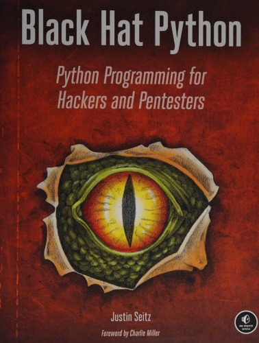 Black Hat Python: Python Programming for Hackers and Pentesters