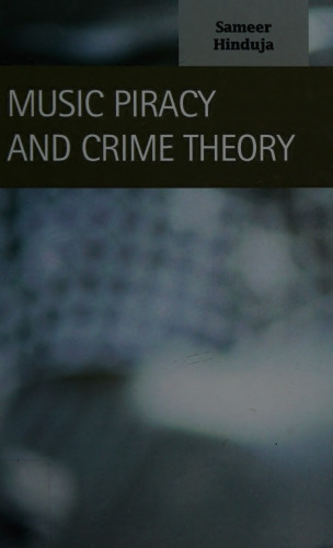 Music Piracy and Crime Theory