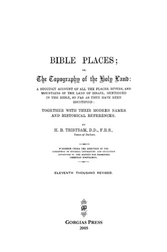 Bible Places: The Topography of the Holy Land