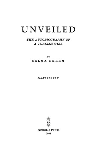 Unveiled: The Autobiography of a Turkish Girl