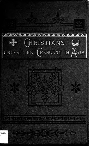 Christians Under the Crescent in Asia