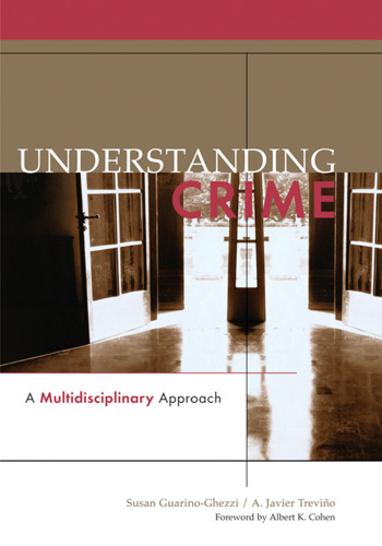 Understanding Crime: A Multidisciplinary Approach