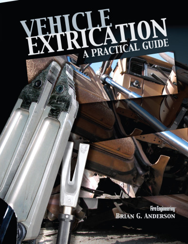 Vehicle extrication : a practical guide
