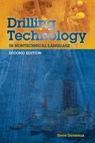 Drilling Technology in Nontechnical Language, 2d Ed