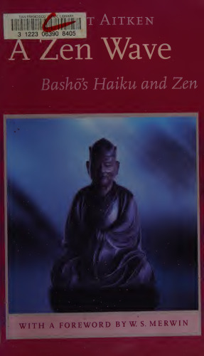 A Zen wave : Basho's haiku and Zen