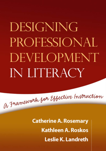 Designing Professional Development in Literacy: A Framework for Effective Instruction
