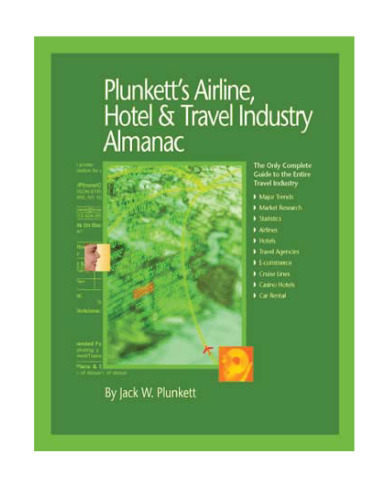 Plunkett's Airline, Hotel & Travel Industry Almanac 2010: Airline, Hotel & Travel Industry Market Research, Statistics, Trends & Leading Companies