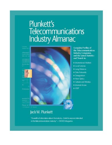 Plunkett's Telecommunications Industry Almanac 2009: Telecommunications Industry Market Research, Statistics, Trends & Leading Companies