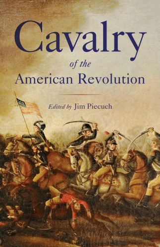 Cavalry of the American Revolution
