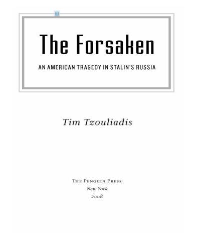The Forsaken: An American Tragedy in Stalin’s Russia