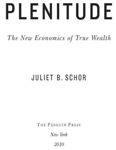 Plenitude: The New Economics of True Wealth