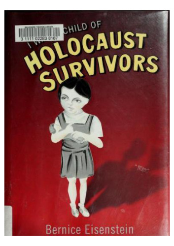 I Was a Child of Holocaust Survivors