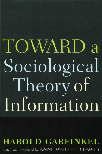Toward a Sociological Theory of Information