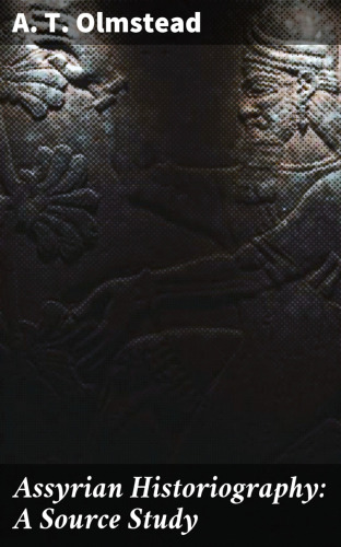 Assyrian Historiography