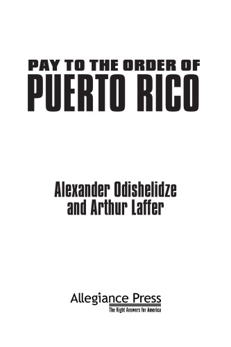 Pay to the Order of Puerto Rico: The Cost of Dependence