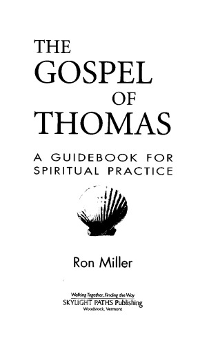 The Gospel of Thomas: A Guidebook For Spiritual Practice