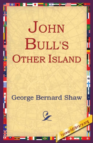 John Bull's Other Island [with Biographical Introduction]