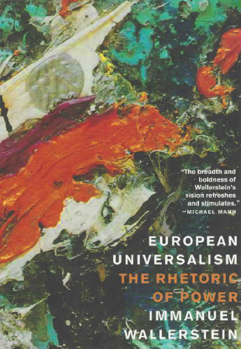 European Universalism. The Rhetoric of Power