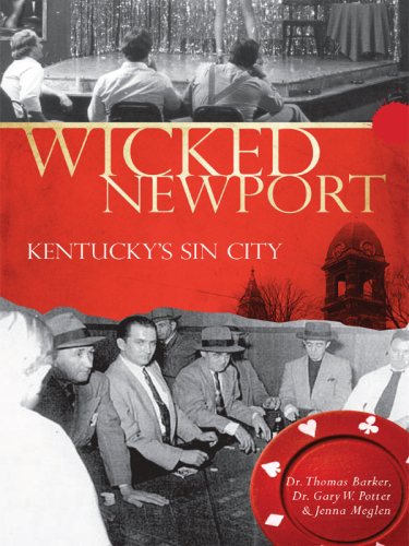 Wicked Newport: Kentucky's Sin City