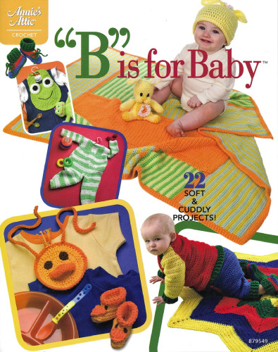 B Is for Baby (Annie's Attic: Crochet)