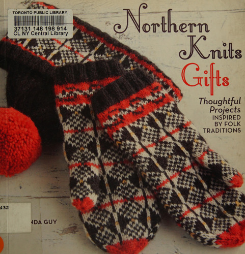 Northern Knits Gifts: Thoughtful Projects Inspired by Folk Traditions