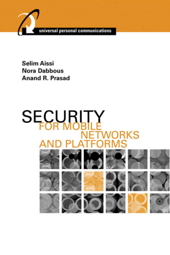 Security for mobile networks and platforms