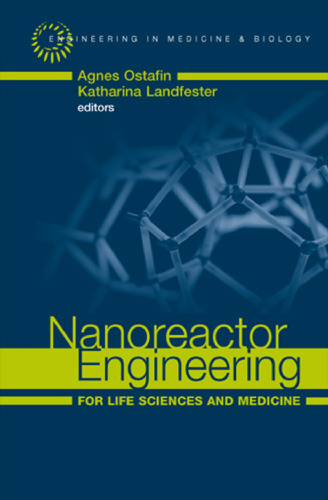 Nanoreactor engineering for life sciences and medicine