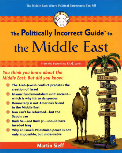 The Politically Incorrect Guide to the Middle East