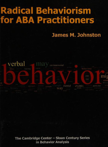 Radical Behaviorism for ABA Practitioners