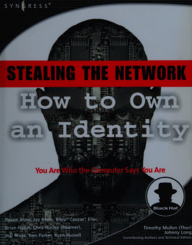 Stealing the Network: How to Own an Identity