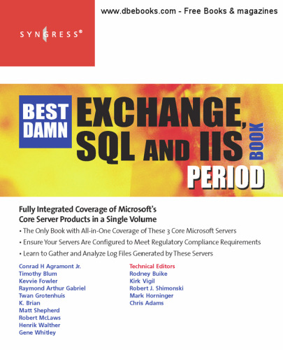 The Best Damn Exchange, SQL and IIS Book