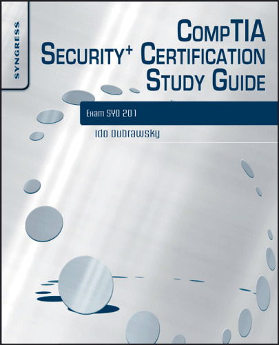 CompTIA Security+ Certification Study Guide, Third Edition: Exam SY0-201 3E