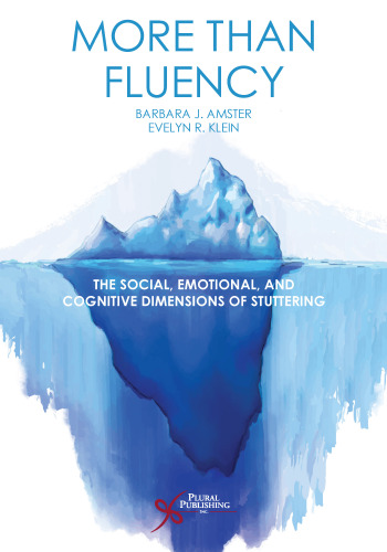 More than Fluency: The Social, Emotional, and Cognitive Dimensions of Stuttering