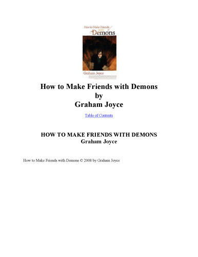 How to Make Friends with Demons