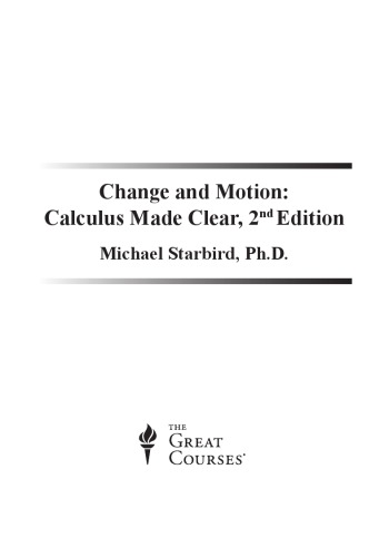 Change and Motion: Calculus Made Clear, 2nd Edition