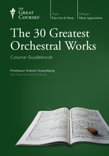 The 30 Greatest Orchestral Works