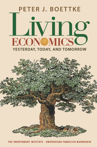 Living Economics: Yesterday, Today, and Tomorrow