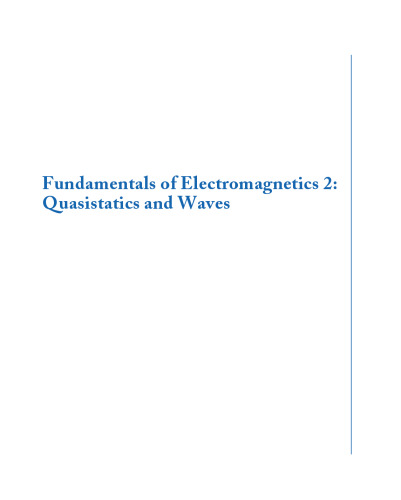 Fundamentals of electromagnetics 2. Quasistatics and Waves