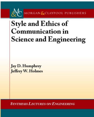 Style and Ethics of Communication in Science and Engineering